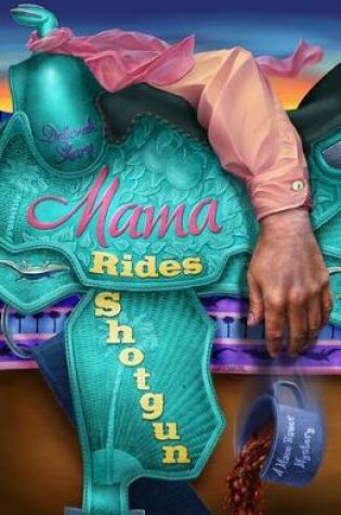 Cover of Mama Rides Shotgun