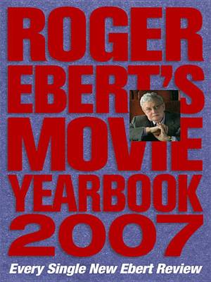 Book cover for Roger Ebert's Movie Yearbook 2007