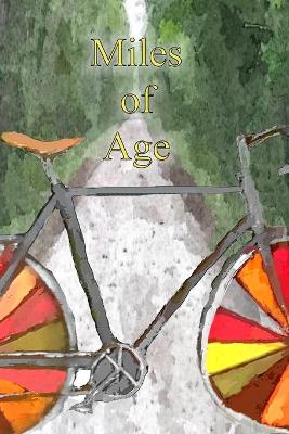 Book cover for Miles of Age