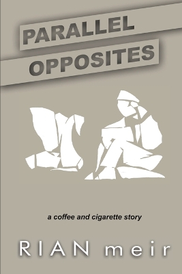 Cover of Parallel Opposites
