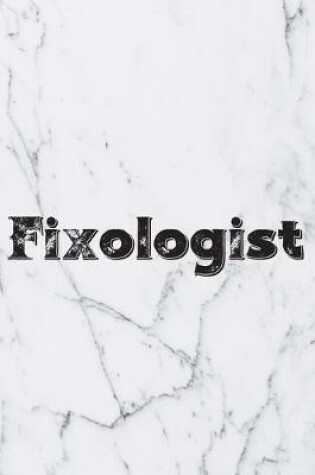 Cover of Fixologist