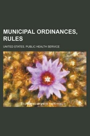 Cover of Municipal Ordinances, Rules