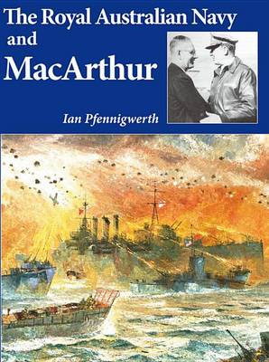 Book cover for Royal Australian Navy & MacArthur