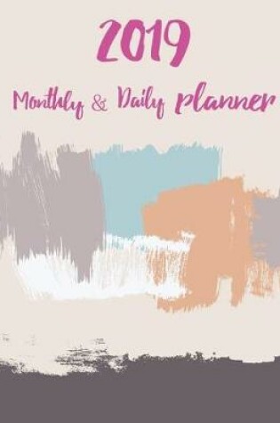 Cover of 2019 Monthly and Daily Planner