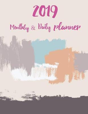 Book cover for 2019 Monthly and Daily Planner