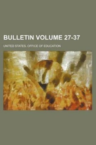 Cover of Bulletin Volume 27-37