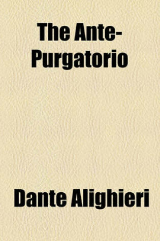Cover of The Ante-Purgatorio