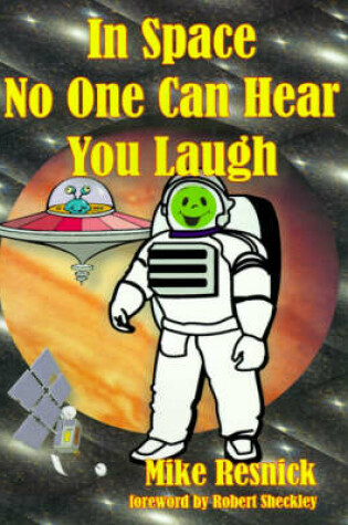 Cover of In Space No One Can Hear You Laugh