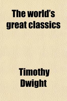 Book cover for The World's Great Classics (Volume 6); A Short History of the English People, by J.R. Green. History of Civilization in Europe, by F.P.G. Guizot