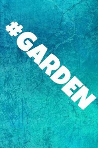 Cover of #Garden