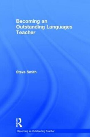 Cover of Becoming an Outstanding Languages Teacher
