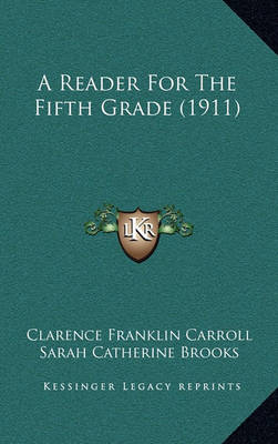 Book cover for A Reader for the Fifth Grade (1911)