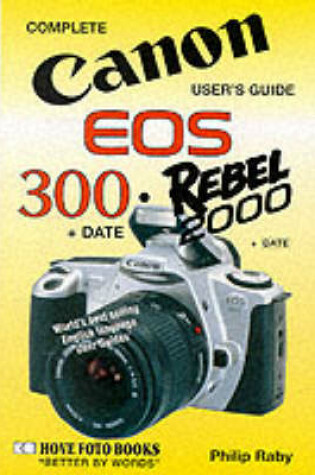 Cover of Canon EOS-300/Rebel 2000 User's Guide