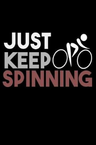 Cover of Just Keep Spinning