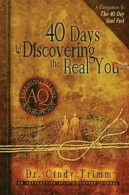 Book cover for 40 Days to Discovering the Real You