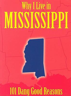Book cover for Why I Live in Mississippi