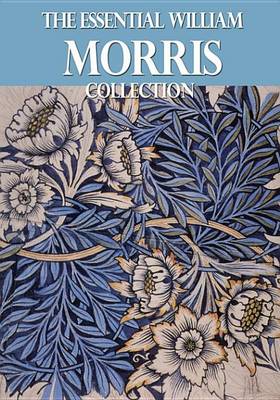 Book cover for The Essential William Morris Collection