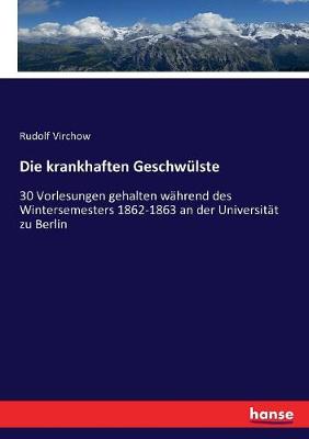 Book cover for Die krankhaften Geschwülste