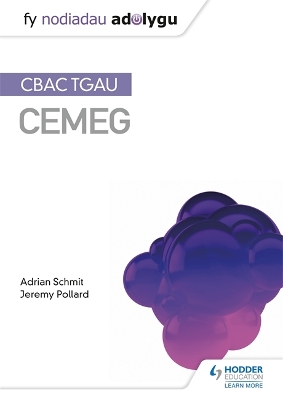 Book cover for Fy Nodiadau Adolygu: CBAC TGAU Cemeg (My Revision Notes: WJEC GCSE Chemistry, Welsh-language Edition)