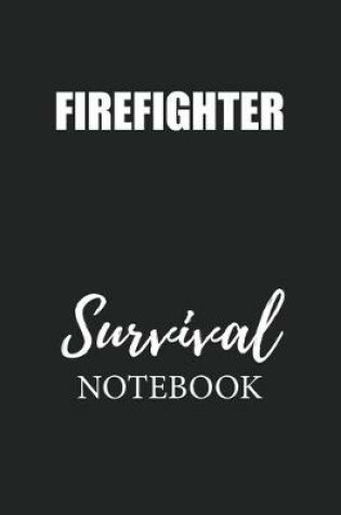 Cover of Firefighter Survival Notebook