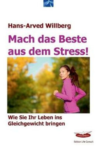 Cover of Mach das Beste aus dem Stress