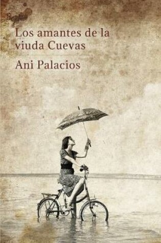 Cover of Los amantes de la viuda Cuevas