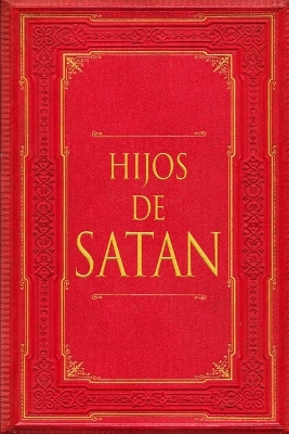 Book cover for Hijos de Sat�n