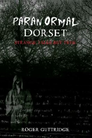 Cover of Paranormal Dorset