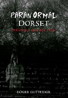 Cover of Paranormal Dorset