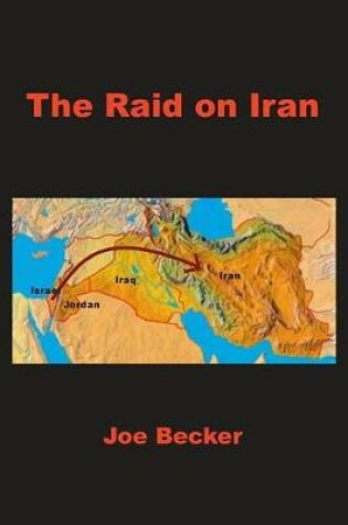 Cover of The Raid on Iran