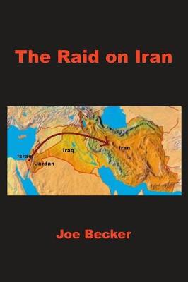 Book cover for The Raid on Iran