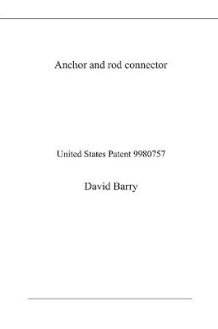 Cover of Anchor and rod connector