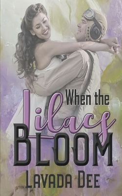 Book cover for When the Lilacs Bloom