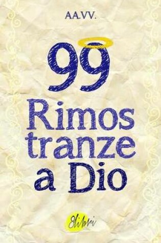 Cover of 99 Rimostranze a Dio