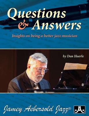 Book cover for Questions & Answers: Insights on being a better Jazz Musician (All Instruments)