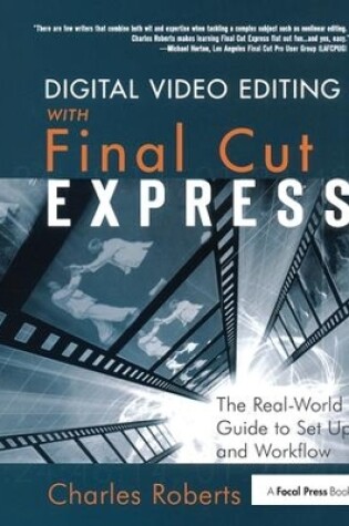 Cover of Digital Video Editing with Final Cut Express