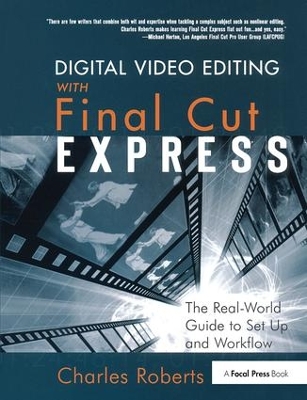 Book cover for Digital Video Editing with Final Cut Express
