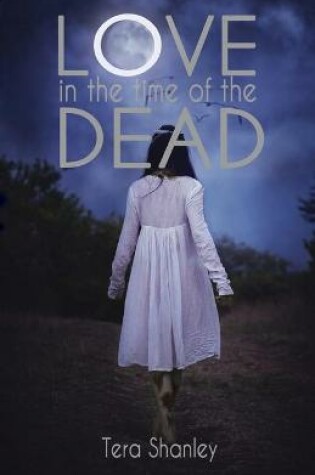 Cover of Love in the Time of the Dead