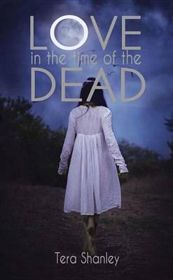 Book cover for Love in the Time of the Dead