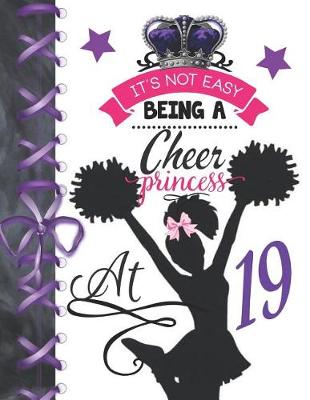 Book cover for It's Not Easy Being A Cheer Princess At 19