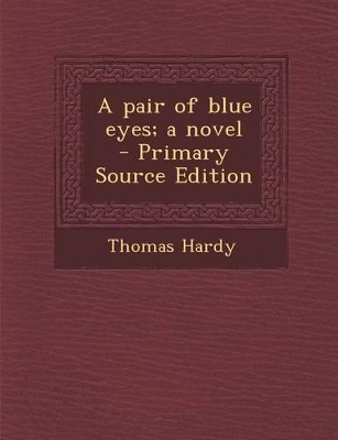 Book cover for Pair of Blue Eyes; A Novel