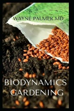 Cover of Biodynamics Gardening