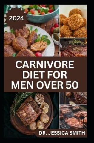 Cover of Carnivore Diet for Men Over 50