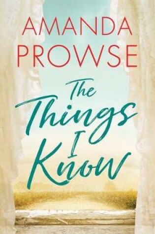 Cover of The Things I Know