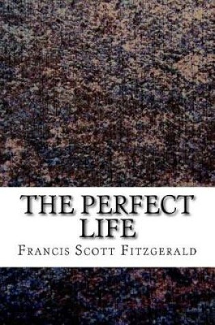 Cover of The Perfect Life