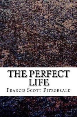 Book cover for The Perfect Life