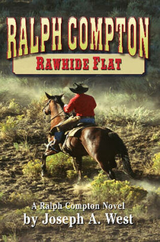 Cover of Ralph Compton: Rawhide Flat