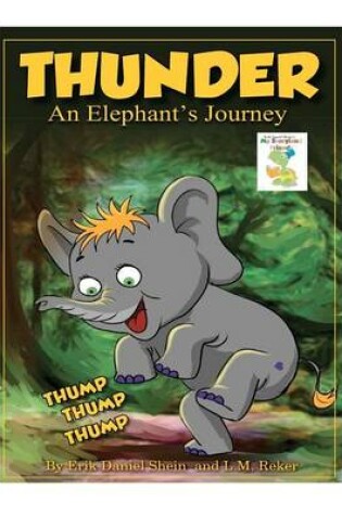 Cover of Thunder an Elephants Journey