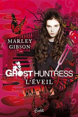 Book cover for Ghost Huntress Tome 01