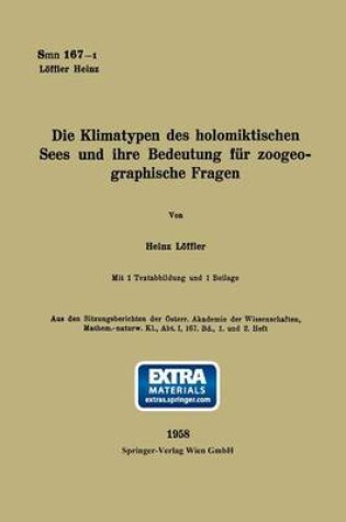 Cover of Die Klimatypen Des Holomiktischen Sees Und Ihre Bedeutung Fur Zoogeographische Fragen